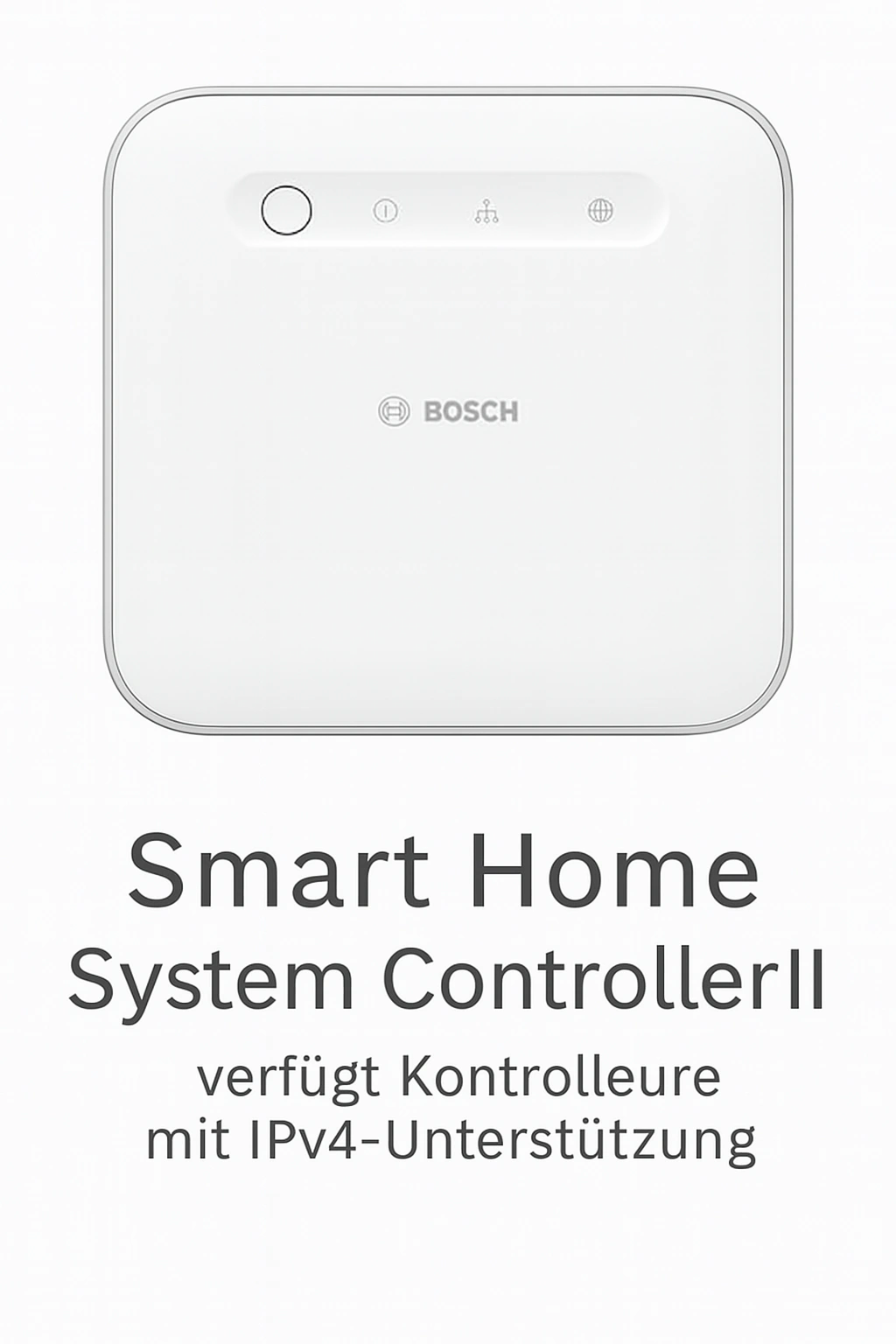Bosch Smart Home Controller II – Zentrale Steuereinheit